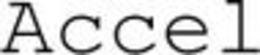 ACCEL