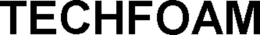 TECHFOAM