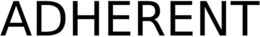 ADHERENT