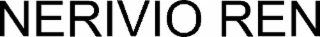 NERIVIO REN