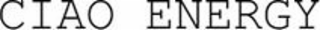 CIAO ENERGY
