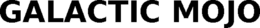 GALACTIC MOJO