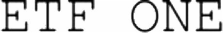 ETF ONE