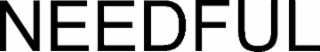 NEEDFUL