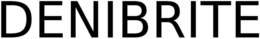 DENIBRITE