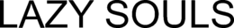 LAZY SOULS