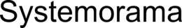 SYSTEMORAMA