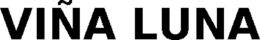 VIÑA LUNA