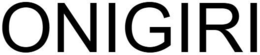 ONIGIRI