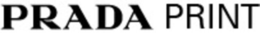 PRADA PRINT