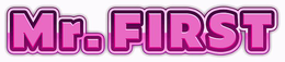MR. FIRST