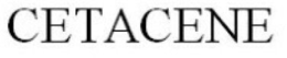 CETACENE