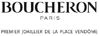 BOUCHERON PARIS PREMIER JOAILLIER DE LA PLACE VENDÔME