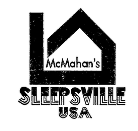 MCMAHAN'S SLEEPSVILLE USA