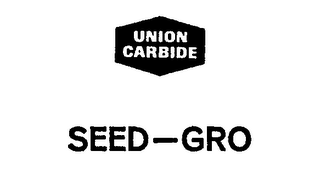 UNION CARBIDE SEED-GRO