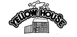 YELLOW HOUSE