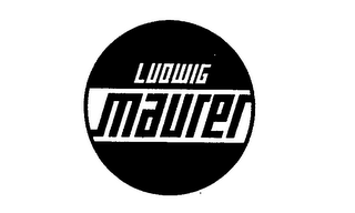 LUDWIG MAURER