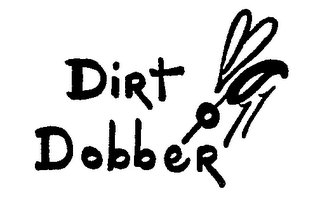 DIRT DOBBER