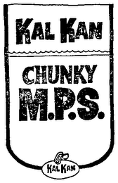 KAL KAN CHUNKY M.P.S.