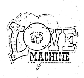 LOVE WCT MACHINE