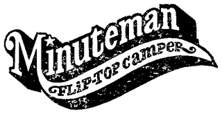 MINUTEMAN FLIP-TOP CAMPER