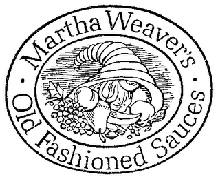 MARTHA WEAVER'S OLD FASHIONED SAUCES