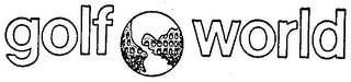 GOLF WORLD