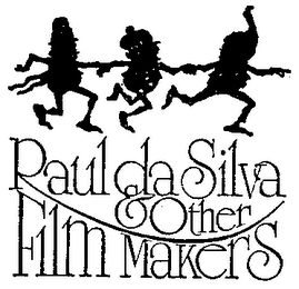 RAUL DA SILVA & OTHER FILM MAKERS