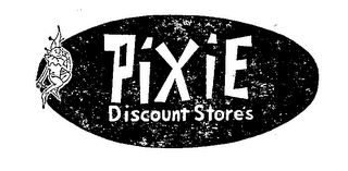 PIXIE DISCOUNT STORES