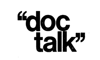 "DOC TALK"