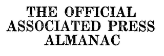 THE OFFICIAL ASSOCIATED PRESS ALMANAC