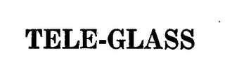 TELE-GLASS