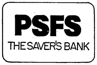 PSFS THE SAVER'S BANK