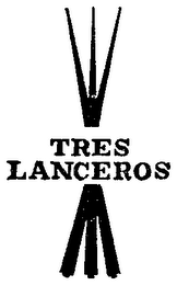 TRES LANCEROS