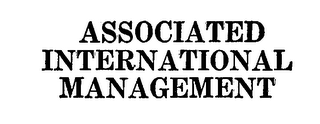 ASSOCIATED INTERNATIONAL MANAGEMENT