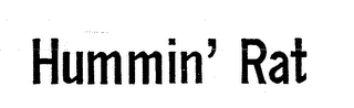 HUMMIN' RAT