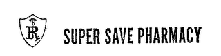 SUPER SAVE PHARMACY