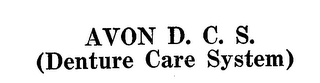 AVON D.C.S. (DENTURE CARE SYSTEM)