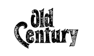 OLD CENTURY