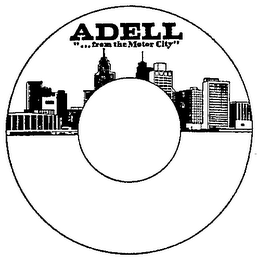 ADELL "FROM THE MOTOR CITY"