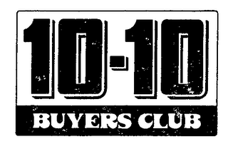 10-10 BUYERS CLUB