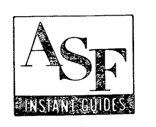 ASF INSTANT GUIDES