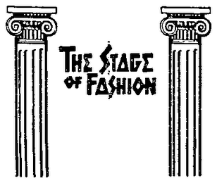 THE STAGE OF FASHION