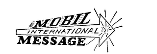 MOBIL INTERNATIONAL MESSAGE