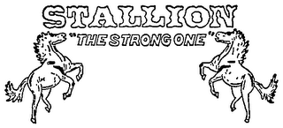 STALLION THE STRONG ONE