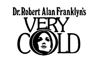 DR. ROBERT ALAN FRANKLYN'S VERY COLD