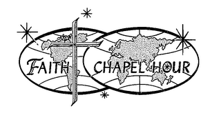 FAITH CHAPEL HOUR