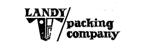 LANDY PACKING COMPANY