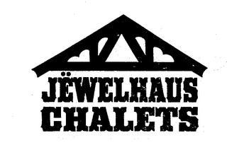 JEWELHAUS CHALETS