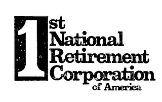 1ST NATIONAL RETIREMENT CORPORATION OF AMERICA